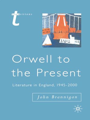 cover image of Orwell to the Present